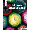 Stricken mit Farbverlaufsgarnen